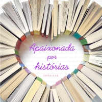 Apaixonada por Histórias (Paula Pimenta)