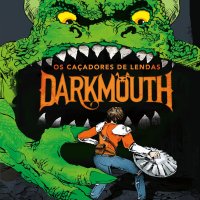 Darkmouth – Os Caçadores de Lendas (Shane Hegarty)